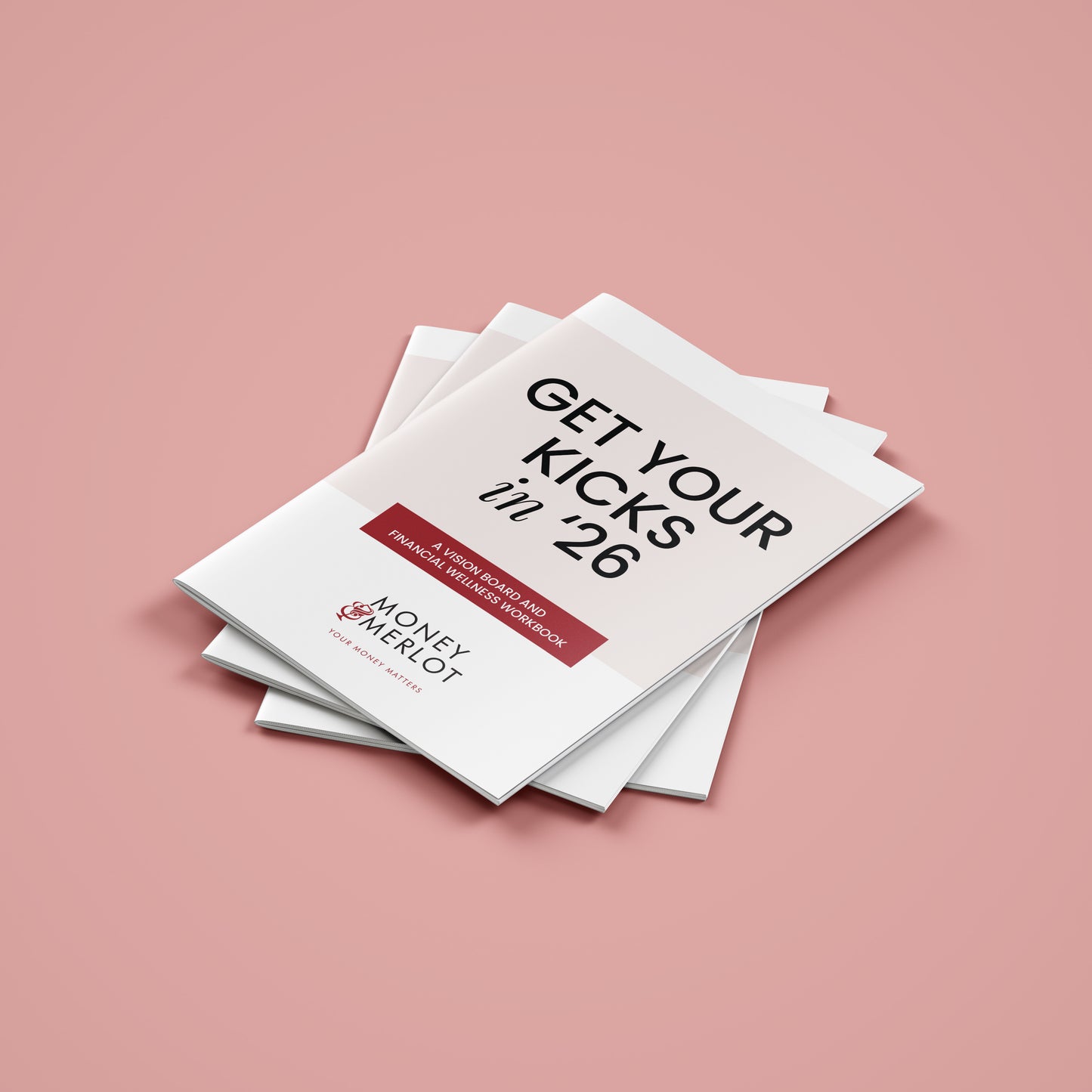 Get Your Kicks in '26 Money & Merlot Vision Board and Financial Wellness Workbook